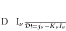 \begin{displaymath}
\index{quation!du transfert radiatif}
\frac{\mathcal{D} \, I_\nu}{\mathcal{D}t} = j_\nu - K_\nu I_\nu
\end{displaymath}